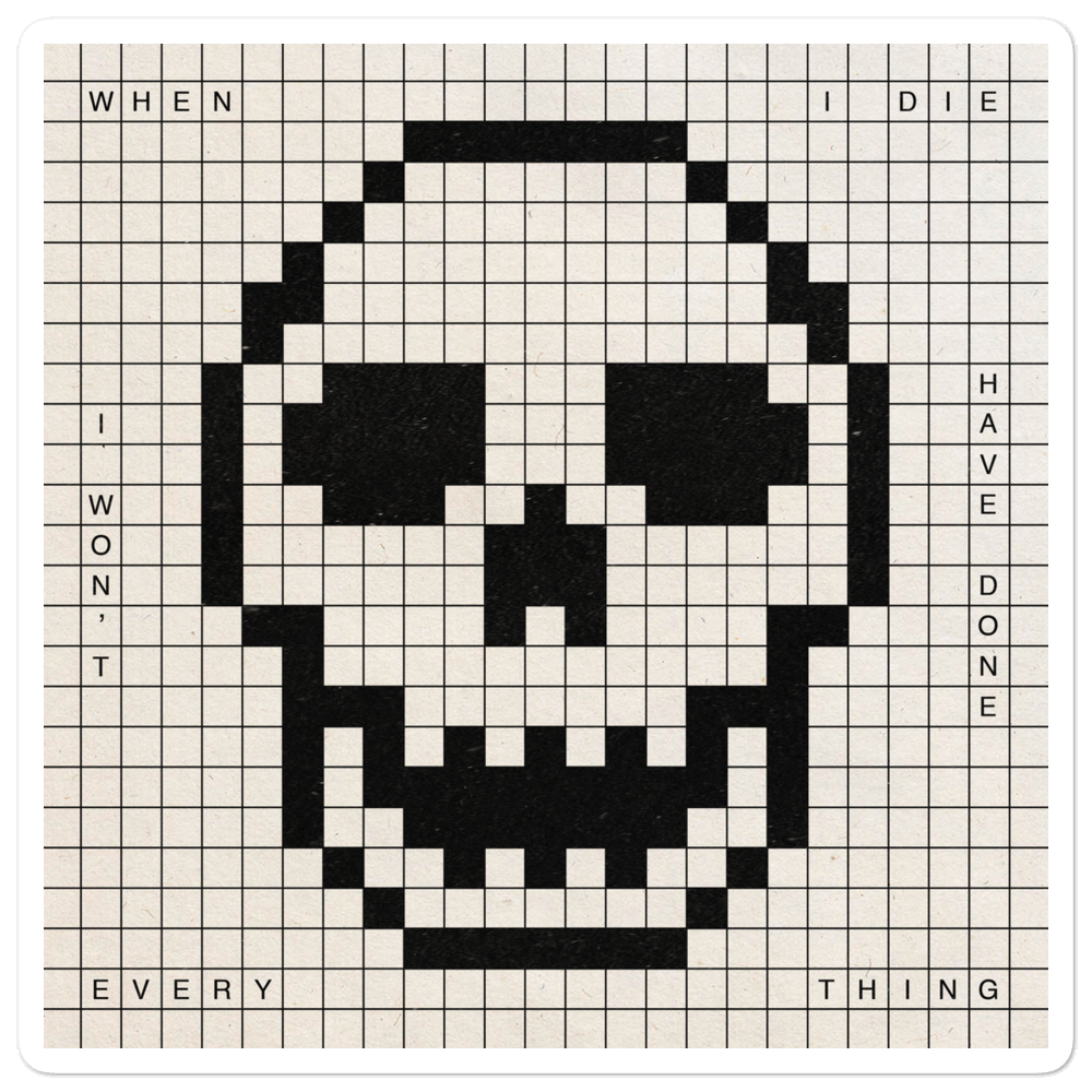 "When I Die" – Vinyl Sticker - Image 3