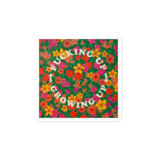 "Fucking Up" – Vinyl Sticker